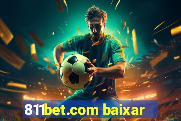 811bet.com baixar